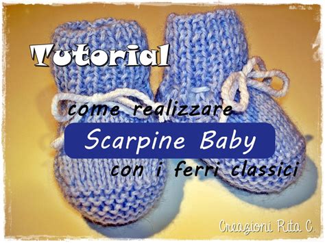 Tutorial Scarpine Baby a Maglia .